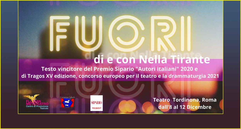Teatro Tordinona va in scena “F U O R I” di Nella Tirante.