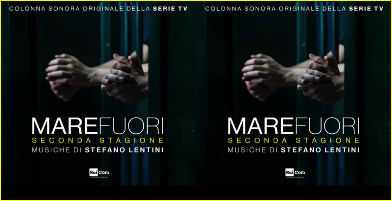 Stefano Lentini firma la colonna sonora di “MareFuori2”,