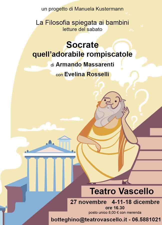 Socrate quell’adorabile rompiscatole Teatro Vascello.