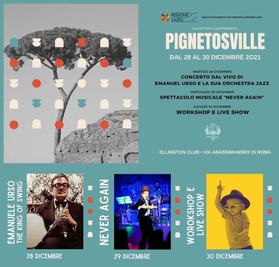 Ellington Club presenta “Pignetosville”.