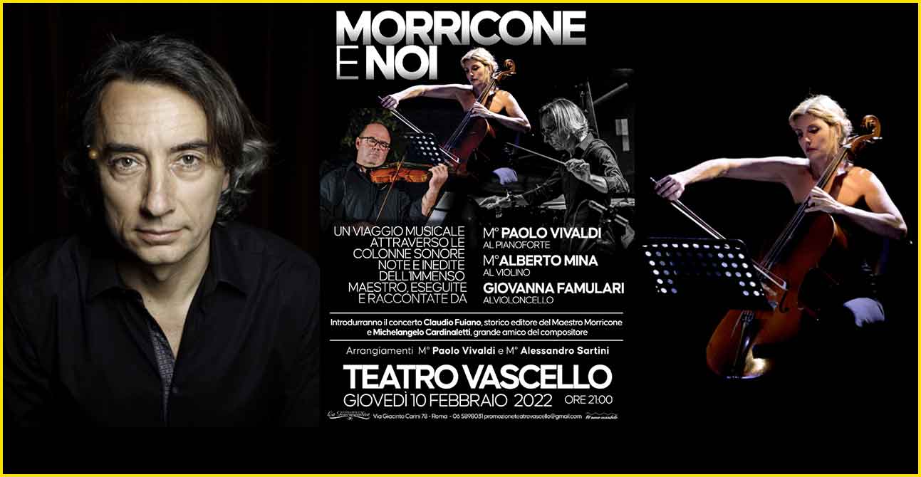 Teatro Vascello presenta “Morricone e Noi”,