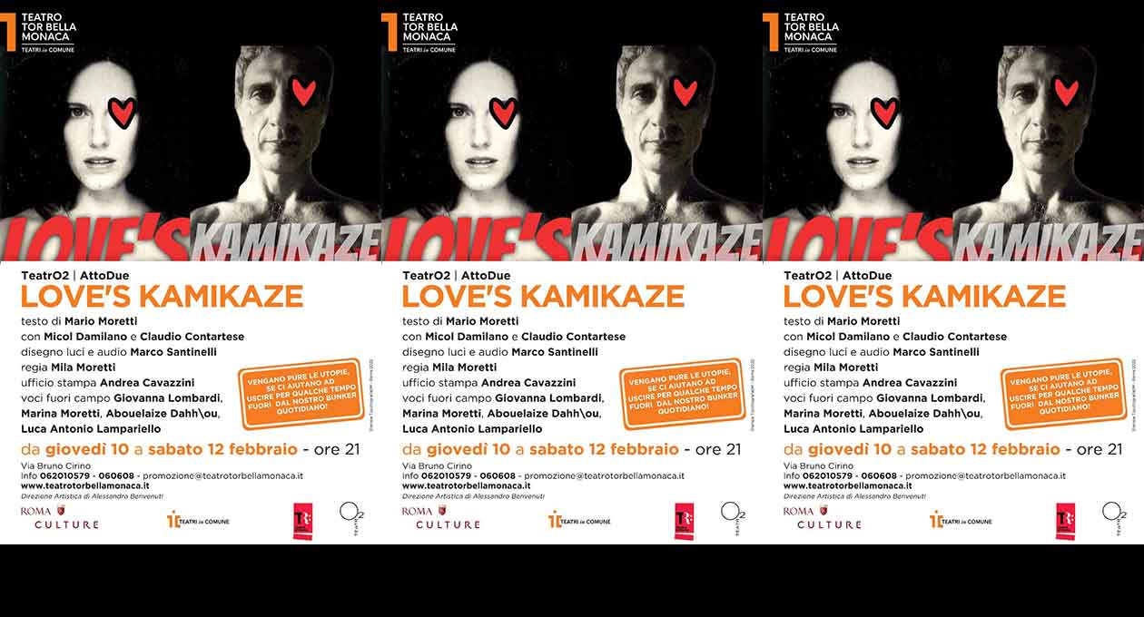 “Love’s Kamikaze” Teatro Tor Bella Monaca