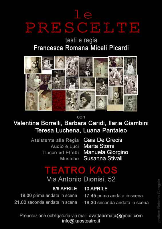 Teatro Kaos present “Le Prescelte”