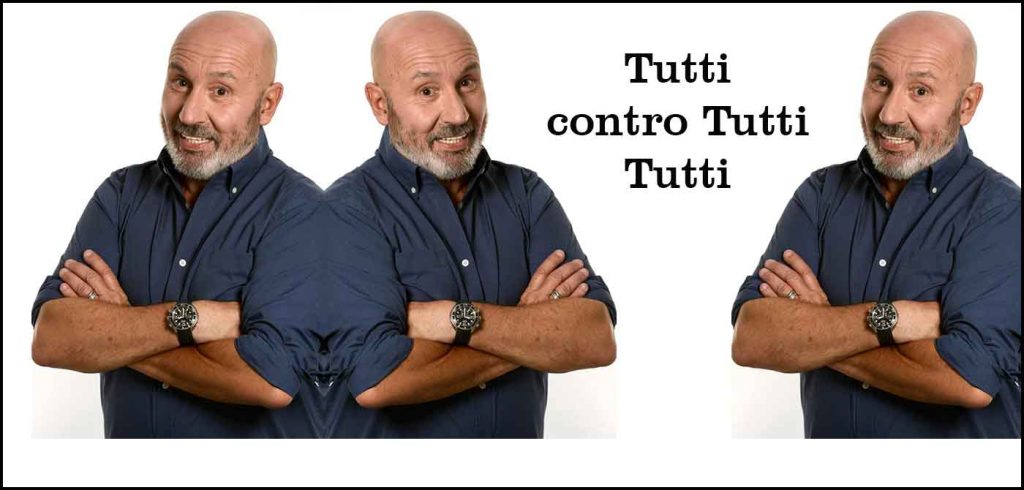 Maurizio Battista “Tutti contro tutti”.