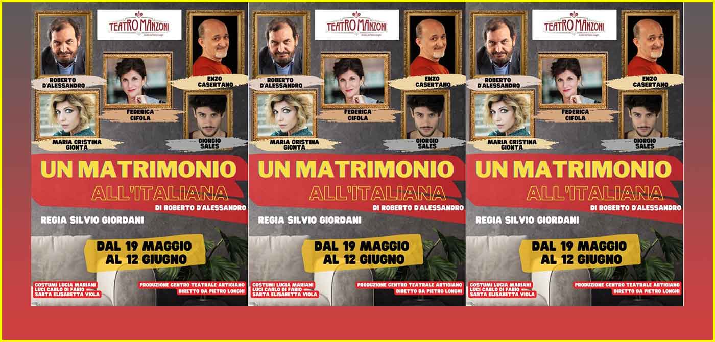 Teatro Manzoni va in scena “Un matrimonio all’italiana”.