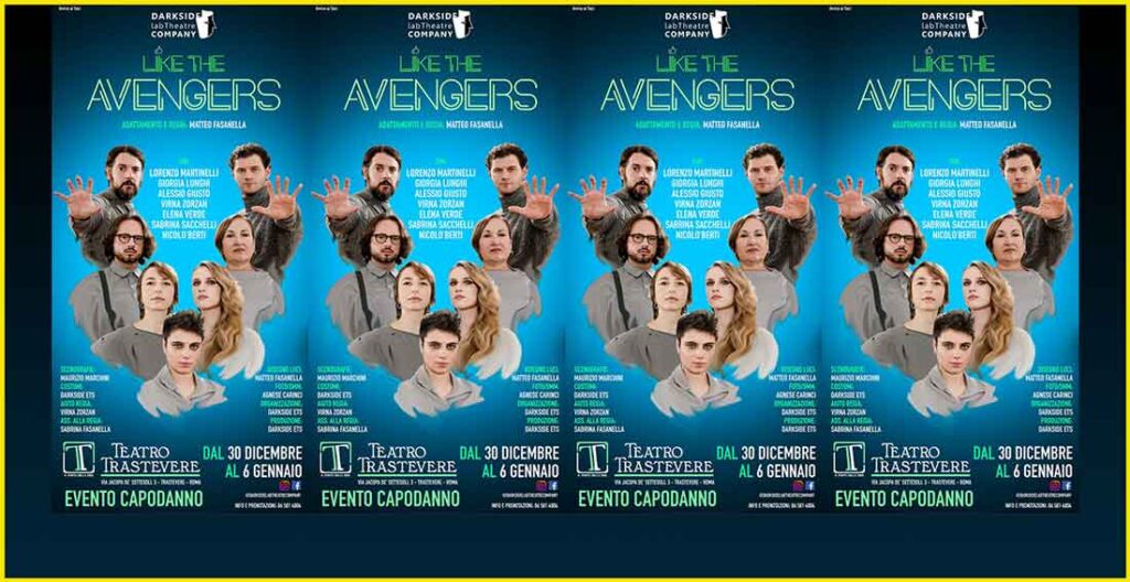 Teatro Trastevere “Like The Avengers”.