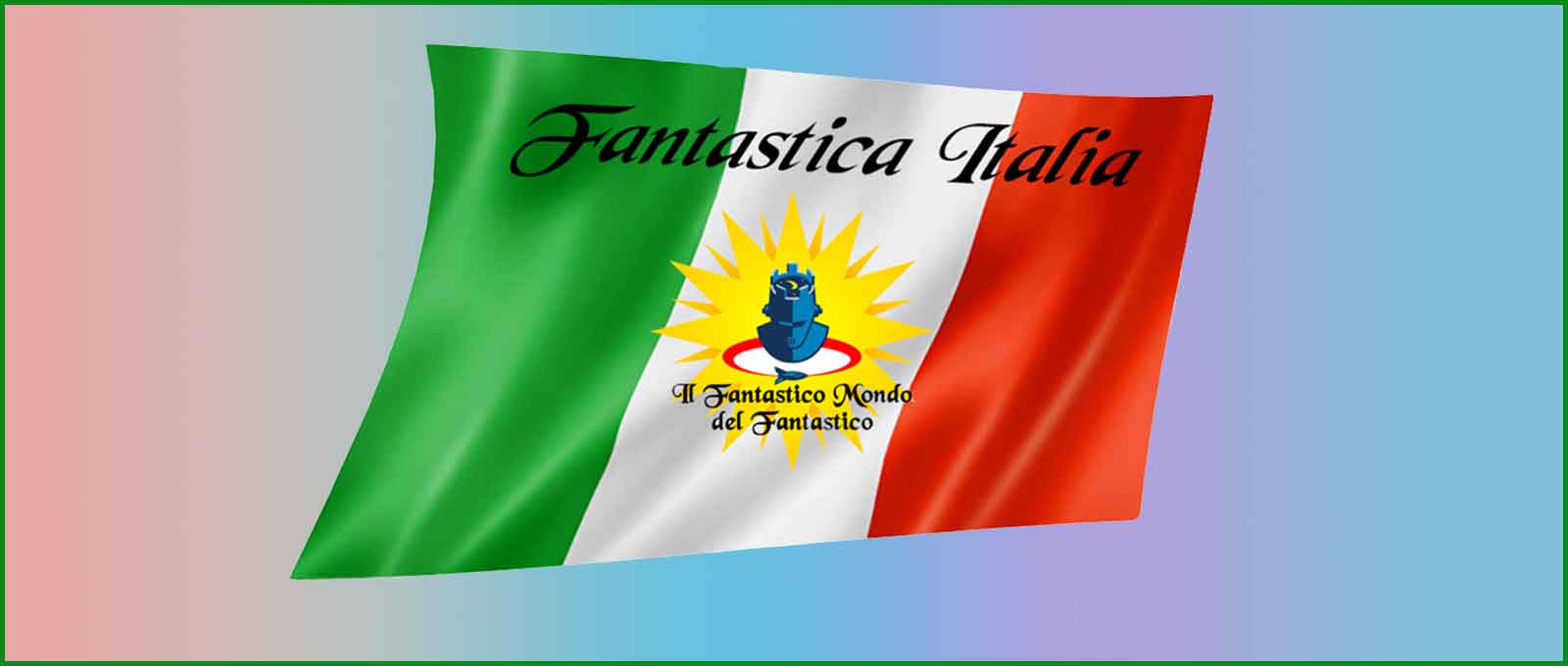 “Fantastica Italia” al Castello di Lunghezza,
