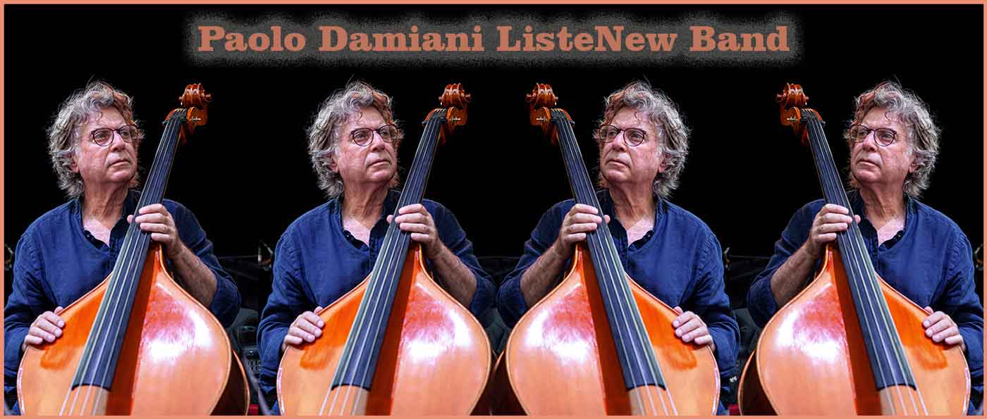 Paolo Damiani ListeNew Band a Jazz & Image