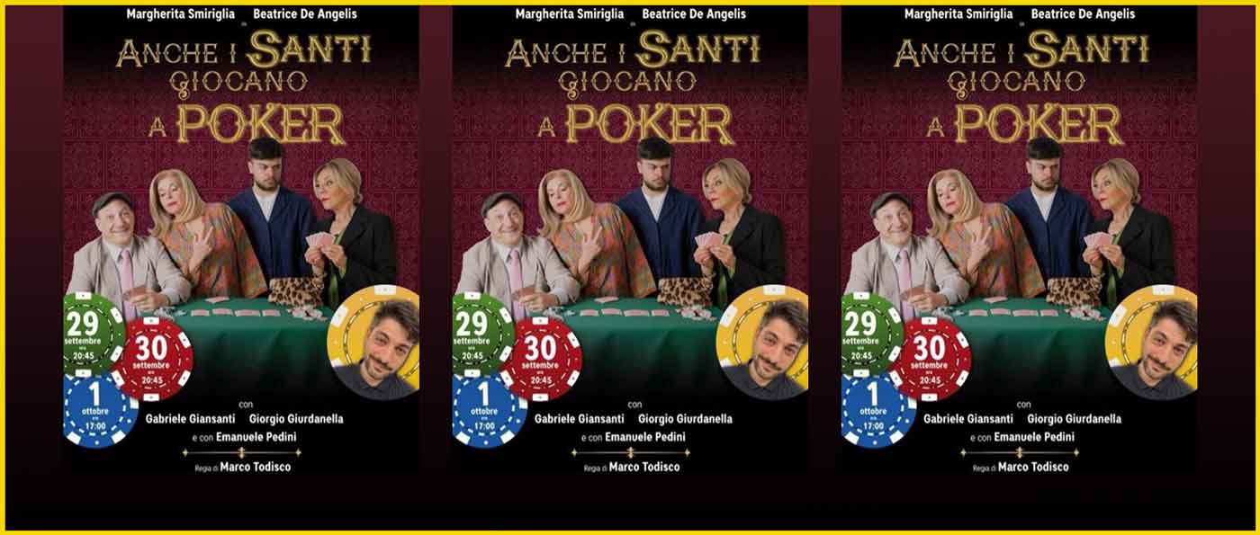 Teatro degli Eroi “Anche i Santi giocano a poker”