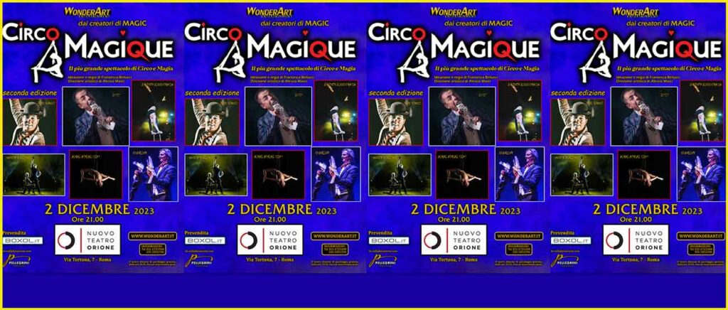 Teatro Orione “Circo Magique”.