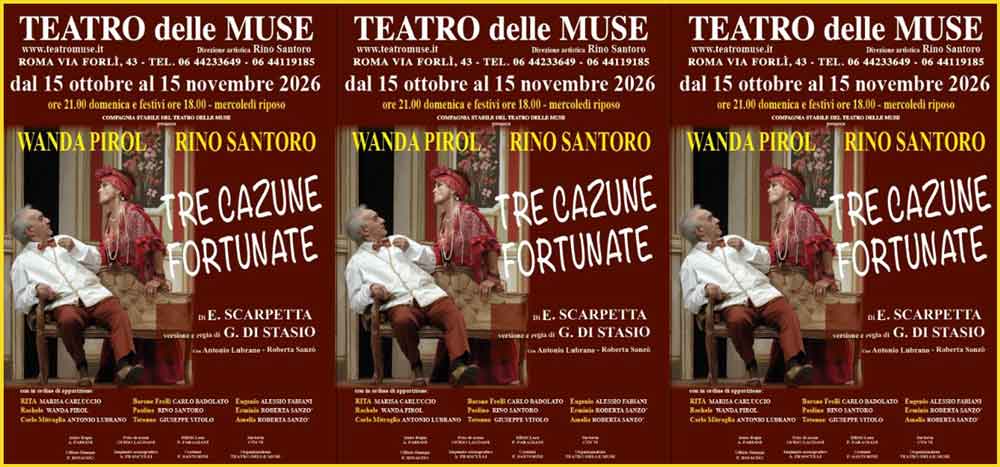 Cast della commedia Tre cazune fortunate di Eduardo Scarpetta al Teatro delle Muse di Roma