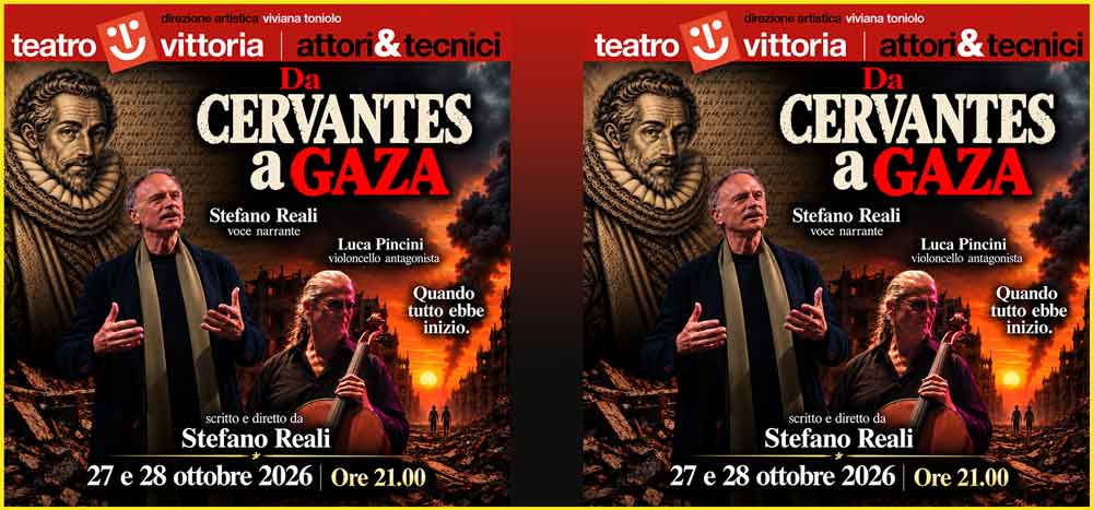Stefano Reali protagonista dello spettacolo Da Cervantes a Gaza al Teatro Vittoria di Roma