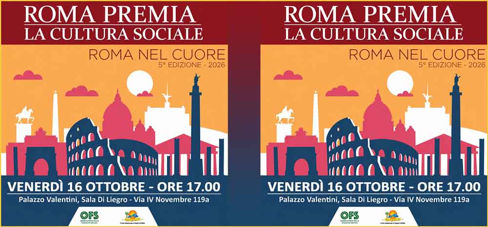 Roma nel Cuore 2026, quinta edizione del premio alla cultura sociale