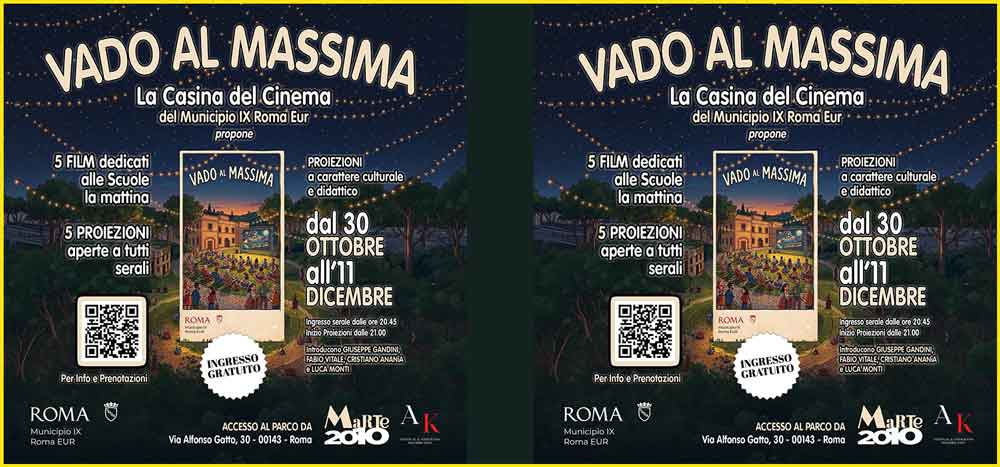 Vado al Massima rassegna di cinema gratuito al Casale della Massima Roma
